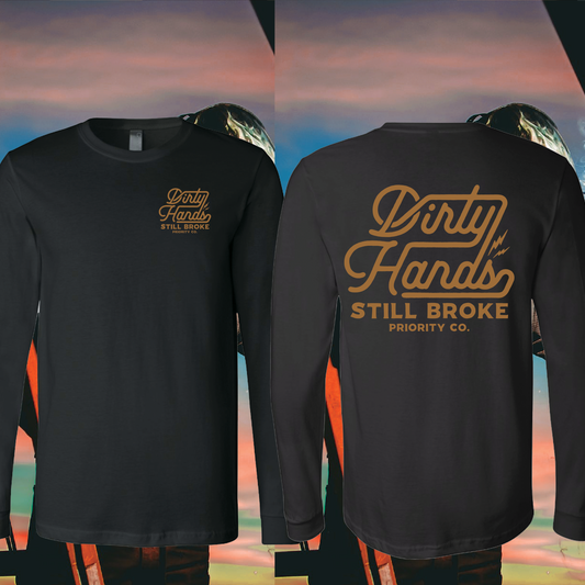 STILL BROKE LONG SLEEVE