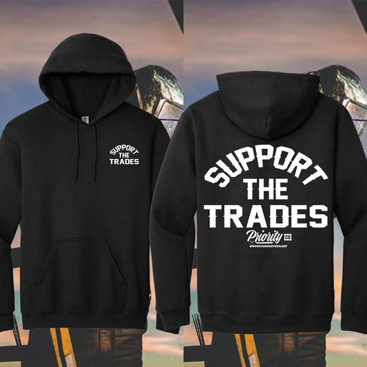 SUPPORT THE TRADES HOODIE